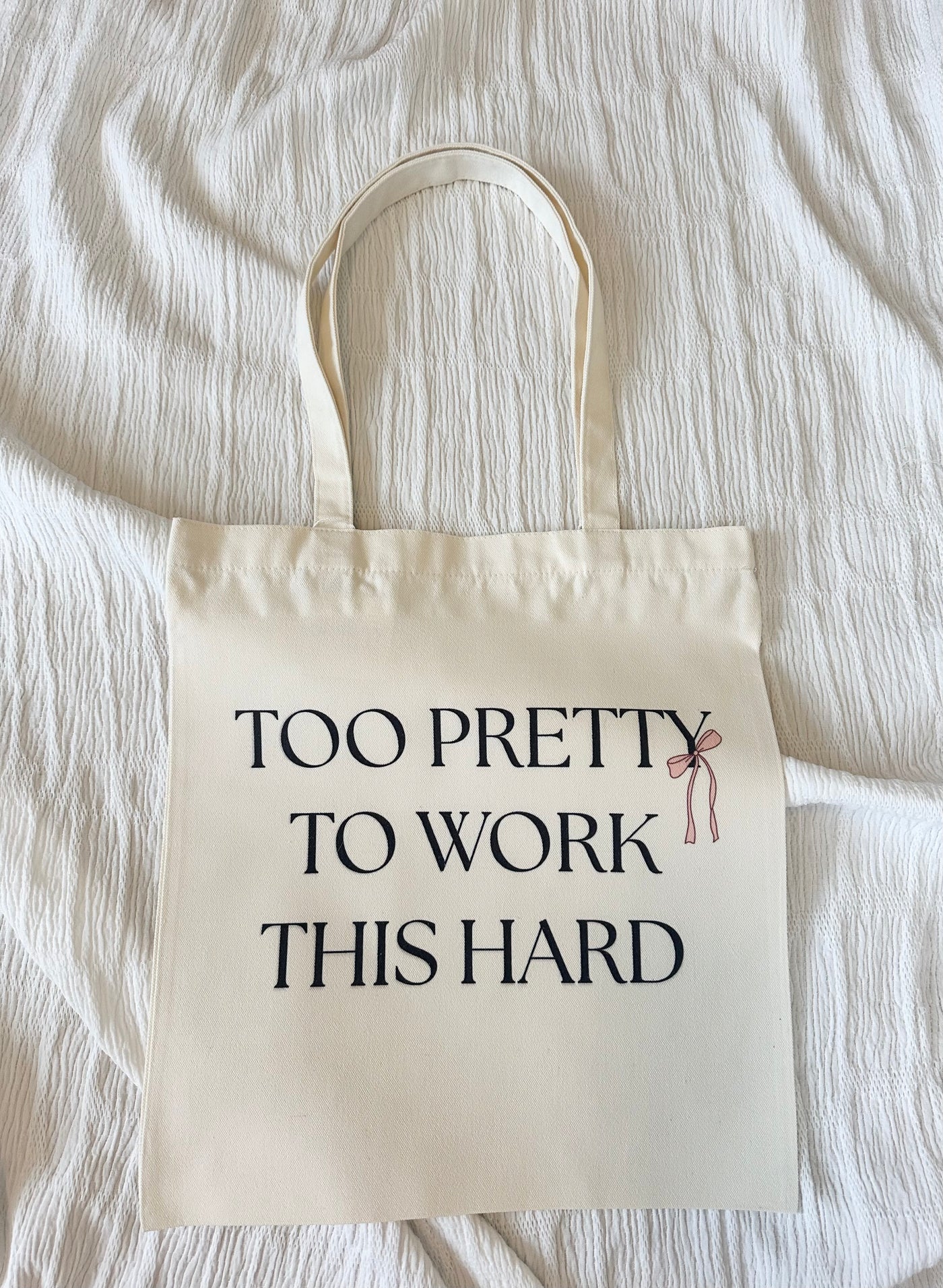 Too pretty to work this hard tote