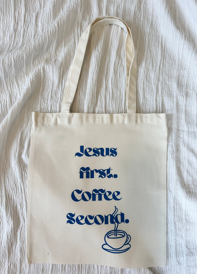 Jesus First. Coffee Second. Tote