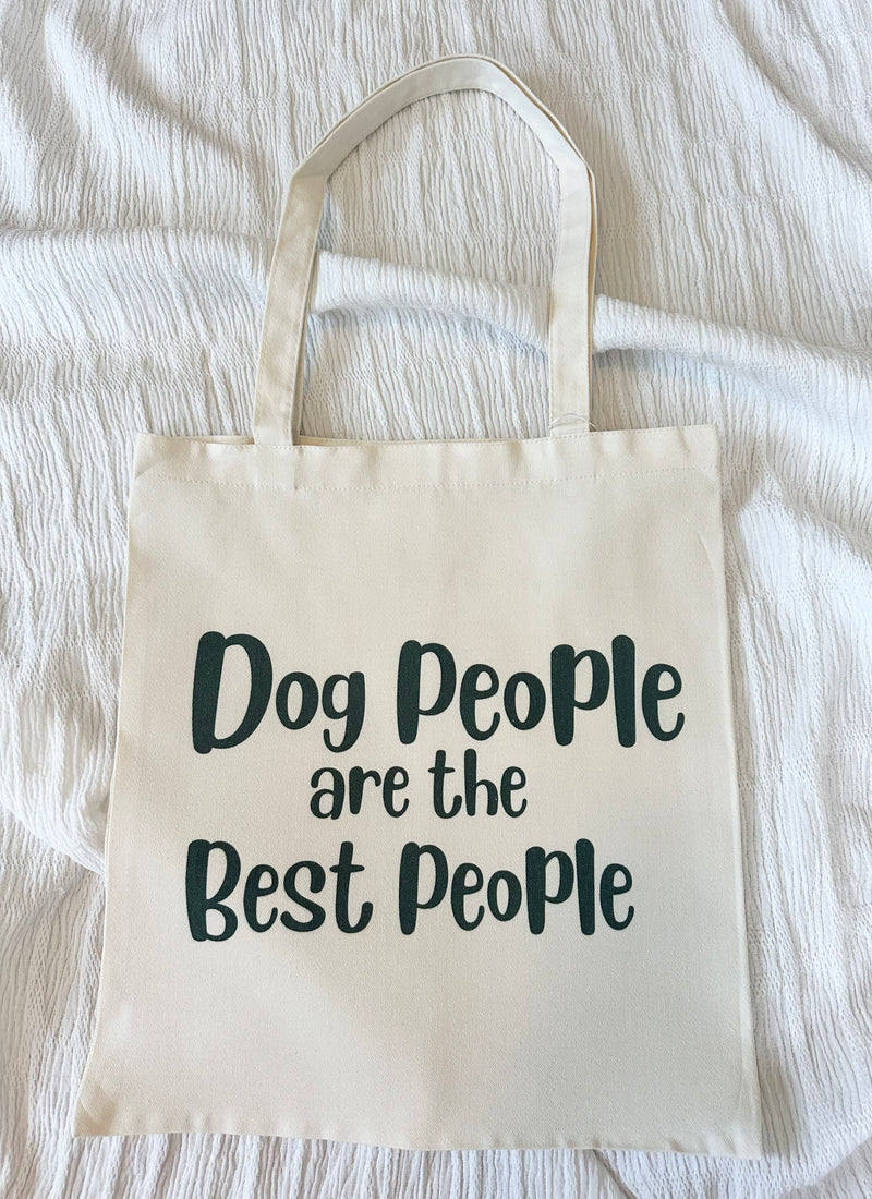 Dog People are the Best People tote