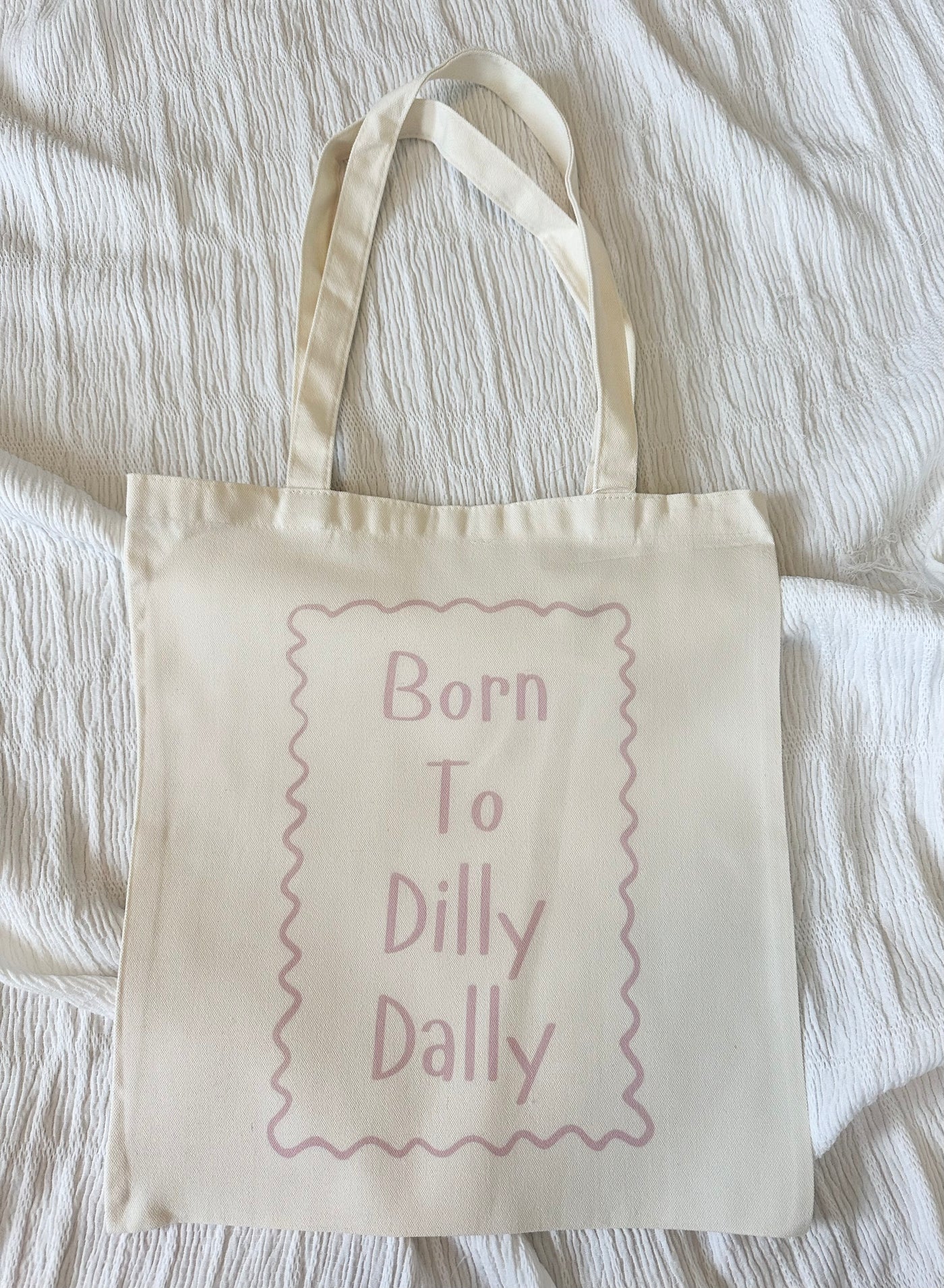Born to Dill Dally Tote