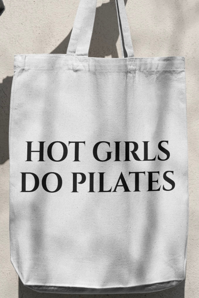 Hot Girls Do Pilates Tote
