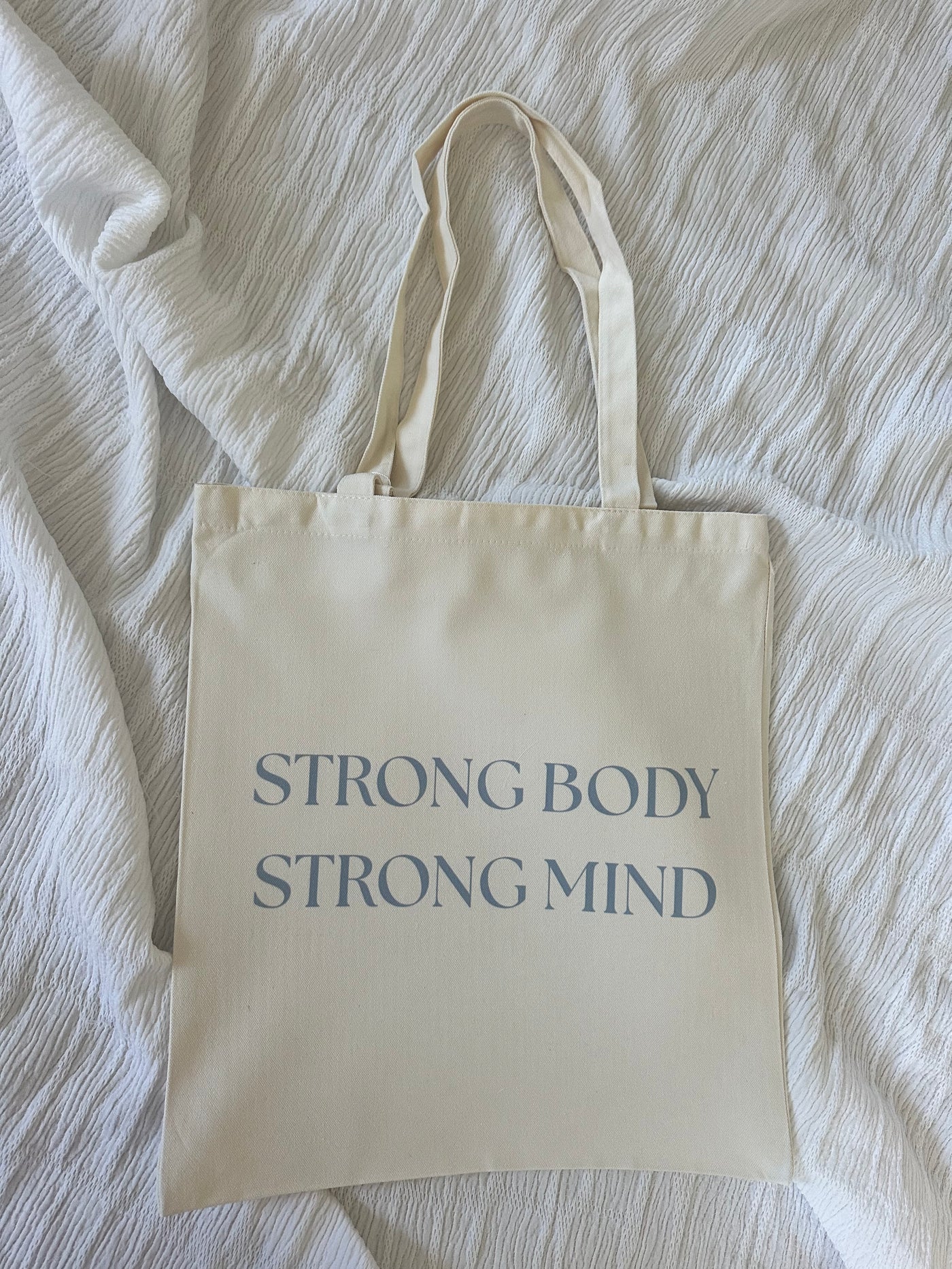 Strong Body Strong Mind Tote