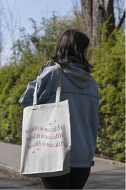Health Is Wealth Tote